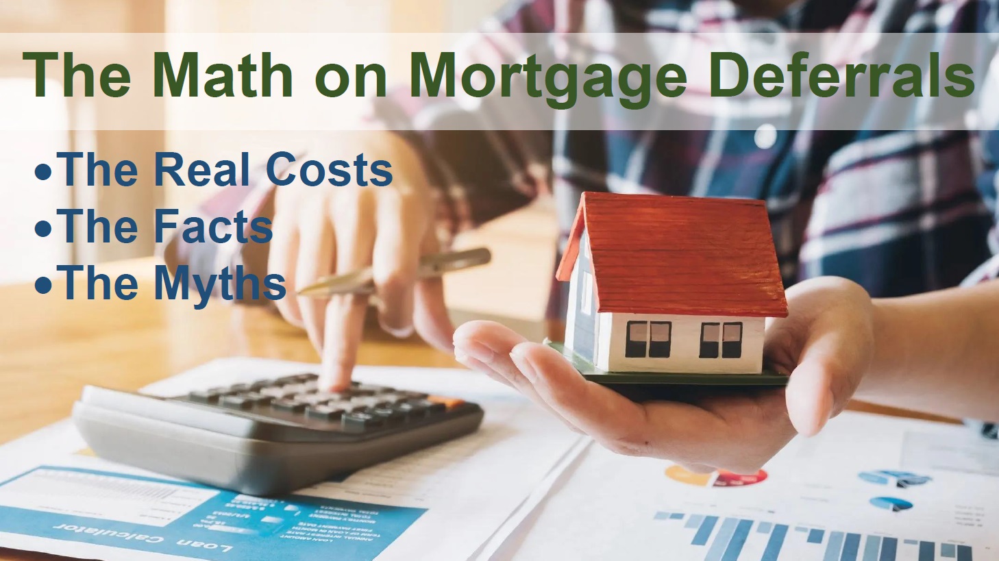 The Math on Mortgage Deferrals