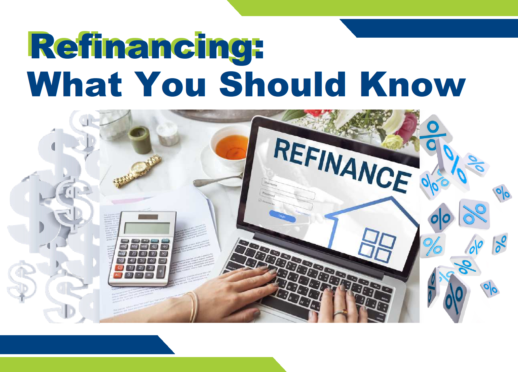 Refinancing: What You Should Know