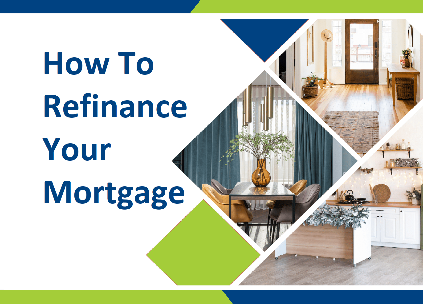 How To Refinance Your Mortgage