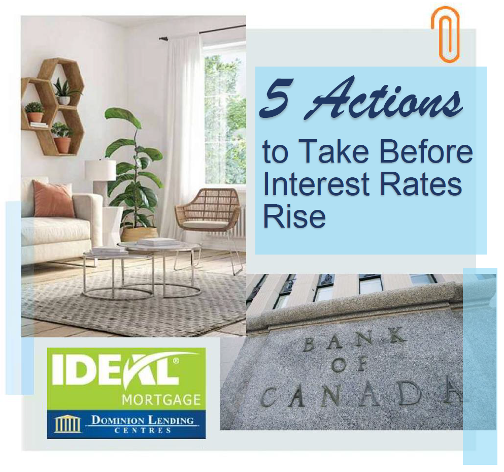 5 Actions to Take Before the BOC Raises Interest Rates
