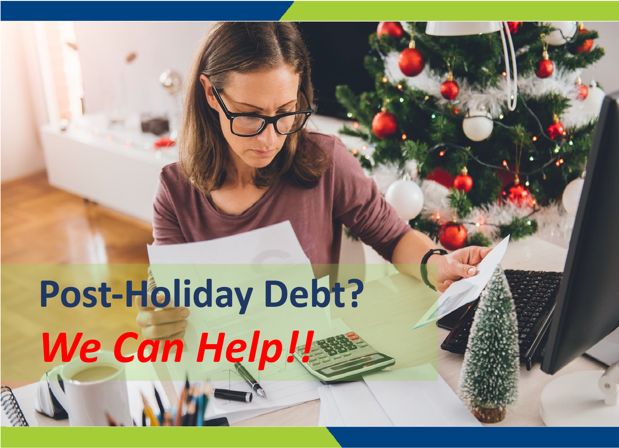 Post-Holiday Debt? Consolidate Today!