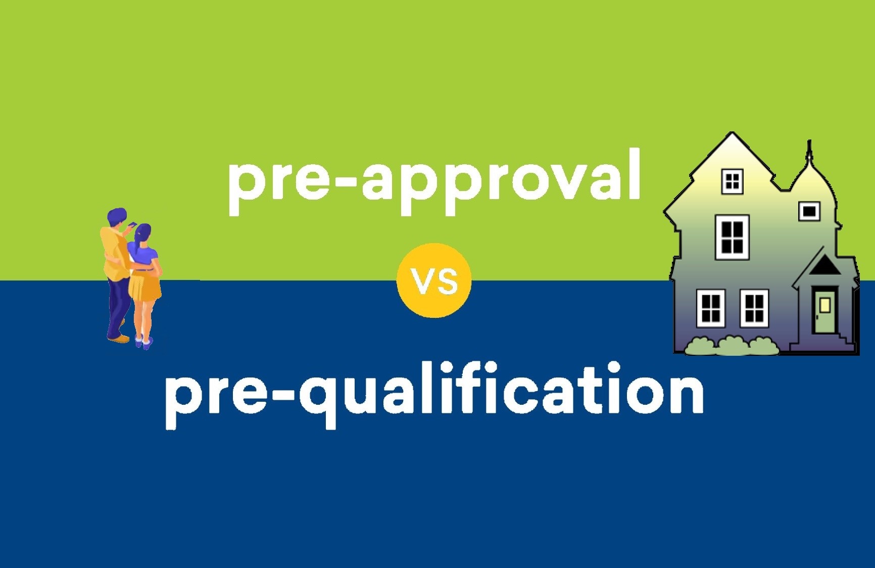 The Difference Between Being Pre-Qualified and Pre-Approved